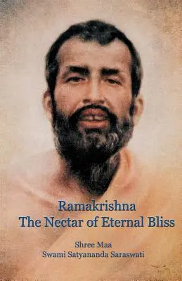 Ramakryszna, nektar wiecznej błogości - Ramakrishna, the Nectar of Eternal Bliss