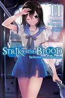 Uderzenie krwi, tom 11 (powieść lekka): The Fugitive Fourth Primogenitor - Strike the Blood, Vol. 11 (Light Novel): The Fugitive Fourth Primogenitor