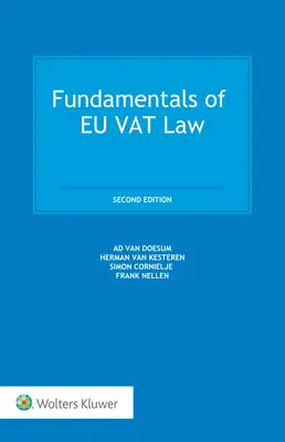 Podstawy prawa UE w zakresie podatku VAT: Wydanie drugie - Fundamentals of EU VAT Law: Second edition