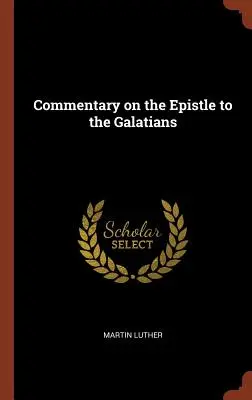 Komentarz do Listu do Galatów - Commentary on the Epistle to the Galatians