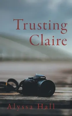 Zaufanie Claire - Trusting Claire