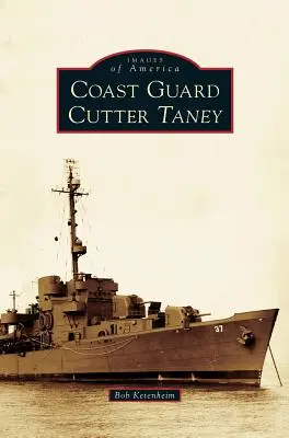 Kuter straży przybrzeżnej Taney - Coast Guard Cutter Taney