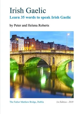 Irlandzki gaelicki - naucz się 35 słów, aby mówić po irlandzku gaelicku - Irish Gaelic - Learn 35 Words to Speak Irish Gaelic