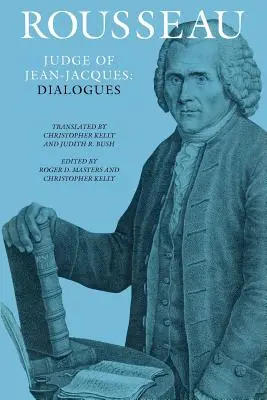 Rousseau, Sędzia Jean-Jacques: Dialogi - Rousseau, Judge of Jean-Jacques: Dialogues