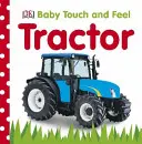 Traktor - dotknij i poczuj - Baby Touch and Feel Tractor