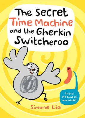 Sekretny wehikuł czasu i korniszonowe krętactwo - The Secret Time Machine and the Gherkin Switcheroo