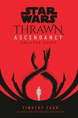 Star Wars: Thrawn Ascendancy (Księga II: Większe dobro) - Star Wars: Thrawn Ascendancy (Book II: Greater Good)