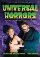 Universal Horrors: Klasyczne filmy studia, 1931-1946, wyd. 2D - Universal Horrors: The Studio's Classic Films, 1931-1946, 2D Ed.