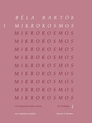 Bela Bartok: Mikrokosmos, Nos. 1-36: 153 progresywne utwory fortepianowe - Bela Bartok: Mikrokosmos, Nos. 1-36: 153 Progressive Piano Pieces