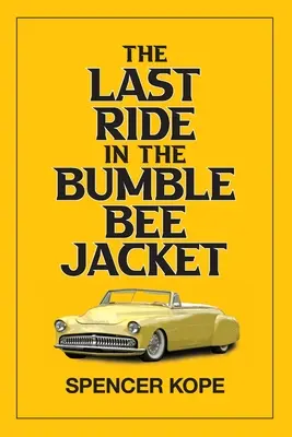 Ostatnia przejażdżka w kurtce trzmiela - Last Ride in the Bumblebee Jacket