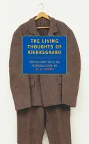 Żywe myśli Kierkegaarda - The Living Thoughts of Kierkegaard