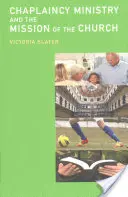 Duszpasterstwo i misja Kościoła - Chaplaincy Ministry and the Mission of the Church