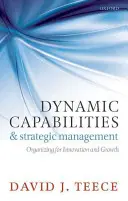 Dynamiczne zdolności i zarządzanie strategiczne - Dynamic Capabilities and Strategic Management