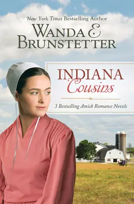 Indiana Cousins: 3 bestsellerowe powieści romansowe amiszów - Indiana Cousins: 3 Bestselling Amish Romance Novels