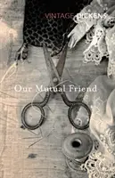 Nasz wspólny przyjaciel - Our Mutual Friend