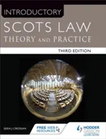 Wprowadzenie do prawa szkockiego, wydanie trzecie - teoria i praktyka - Introductory Scots Law Third Edition - Theory and Practice