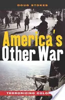 Inna wojna Ameryki: terroryzowanie Kolumbii - America's Other War: Terrorizing Colombia