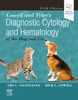 Cytologia diagnostyczna i hematologia psów i kotów Cowella i Tylera - Cowell and Tyler's Diagnostic Cytology and Hematology of the Dog and Cat