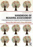 Podręcznik oceny czytania: Kompleksowe źródło informacji dla przyszłych i praktykujących nauczycieli - Handbook of Reading Assessment: A One-Stop Resource for Prospective and Practicing Educators