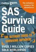 SAS Survival Guide - Jak przetrwać w dziczy, na lądzie lub morzu - SAS Survival Guide - How to Survive in the Wild, on Land or Sea