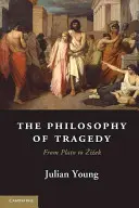 Filozofia tragedii - The Philosophy of Tragedy