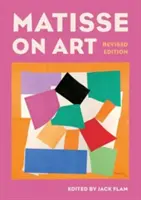 Matisse o sztuce, wydanie poprawione - Matisse on Art, Revised Edition