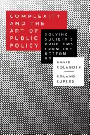 Złożoność i sztuka polityki publicznej: Oddolne rozwiązywanie problemów społecznych - Complexity and the Art of Public Policy: Solving Society's Problems from the Bottom Up