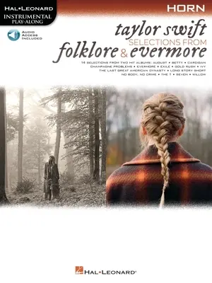 Taylor Swift - Selections from Folklore & Evermore: Horn Play-Along Book with Online Audio: Horn Play-Along Book with Online Audio