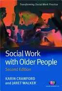 Praca socjalna z osobami starszymi - Social Work with Older People