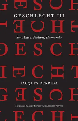 Geschlecht III: Seks, rasa, naród, ludzkość - Geschlecht III: Sex, Race, Nation, Humanity