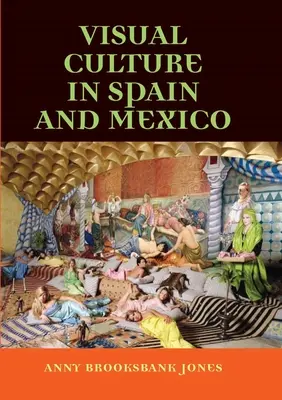 Kultura wizualna w Hiszpanii i Meksyku - Visual Culture in Spain and Mexico