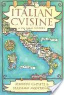 Kuchnia włoska: Historia kultury - Italian Cuisine: A Cultural History