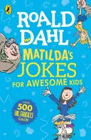 Dowcipy Matyldy dla niesamowitych dzieci - Matilda's Jokes For Awesome Kids