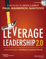 Leverage Leadership 2.0: Praktyczny przewodnik po budowaniu wyjątkowych szkół - Leverage Leadership 2.0: A Practical Guide to Building Exceptional Schools