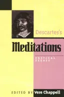 Medytacje Kartezjusza: Eseje krytyczne - Descartes's Meditations: Critical Essays