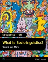 Czym jest socjolingwistyka? - What Is Sociolinguistics?