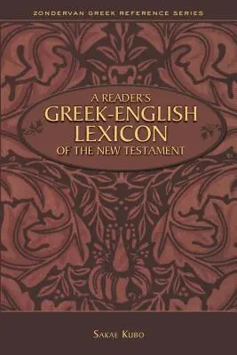 Leksykon grecko-angielski Nowego Testamentu dla czytelników - A Reader's Greek-English Lexicon of the New Testament