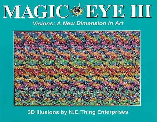 Magic Eye III: Nowy wymiar sztuki, 3 - Magic Eye III: A New Dimension in Art, 3