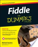 Skrzypce dla opornych: książka + instrukcje wideo i audio online - Fiddle for Dummies: Book + Online Video and Audio Instruction