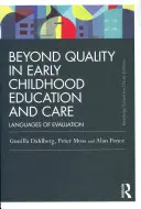 Poza jakością we wczesnej edukacji i opiece nad dzieckiem: Języki oceny - Beyond Quality in Early Childhood Education and Care: Languages of evaluation