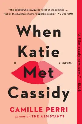 Kiedy Katie spotkała Cassidy - When Katie Met Cassidy