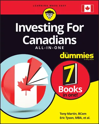 Inwestowanie dla Kanadyjczyków - wszystko w jednym dla opornych - Investing for Canadians All-In-One for Dummies