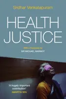 Sprawiedliwość zdrowotna: Argument z podejścia opartego na możliwościach - Health Justice: An Argument from the Capabilities Approach