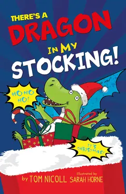 W mojej pończosze jest smok - There's a Dragon in My Stocking