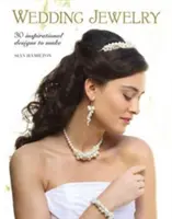 Biżuteria ślubna: 30 inspirujących projektów do wykonania - Wedding Jewelry: 30 Inspirational Designs to Make