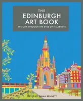 Edynburska księga sztuki, tom 3: Miasto oczami artystów - The Edinburgh Art Book, Volume 3: The City Through the Eyes of Its Artists