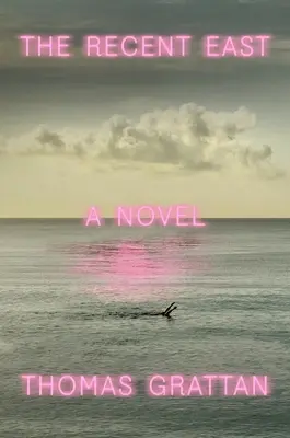 Niedawny Wschód - The Recent East