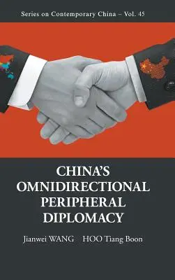 Chińska wielokierunkowa dyplomacja peryferyjna - China's Omnidirectional Peripheral Diplomacy
