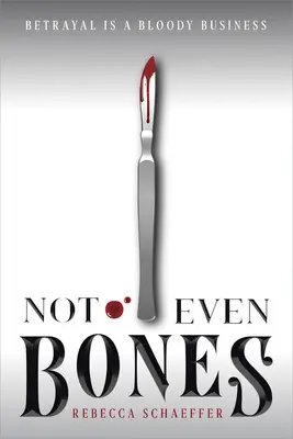 Nawet nie kości, 1 - Not Even Bones, 1