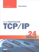 Tcp/IP w 24 godziny, Sams Teach Yourself - Tcp/IP in 24 Hours, Sams Teach Yourself